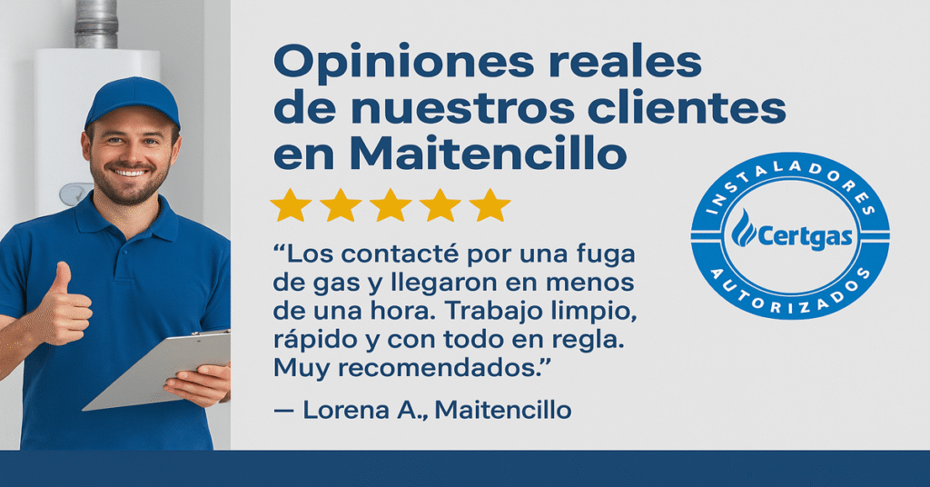 Opiniones reales de clientes sobre servicio de gasfiter certificado en Maitencillo – Certgas