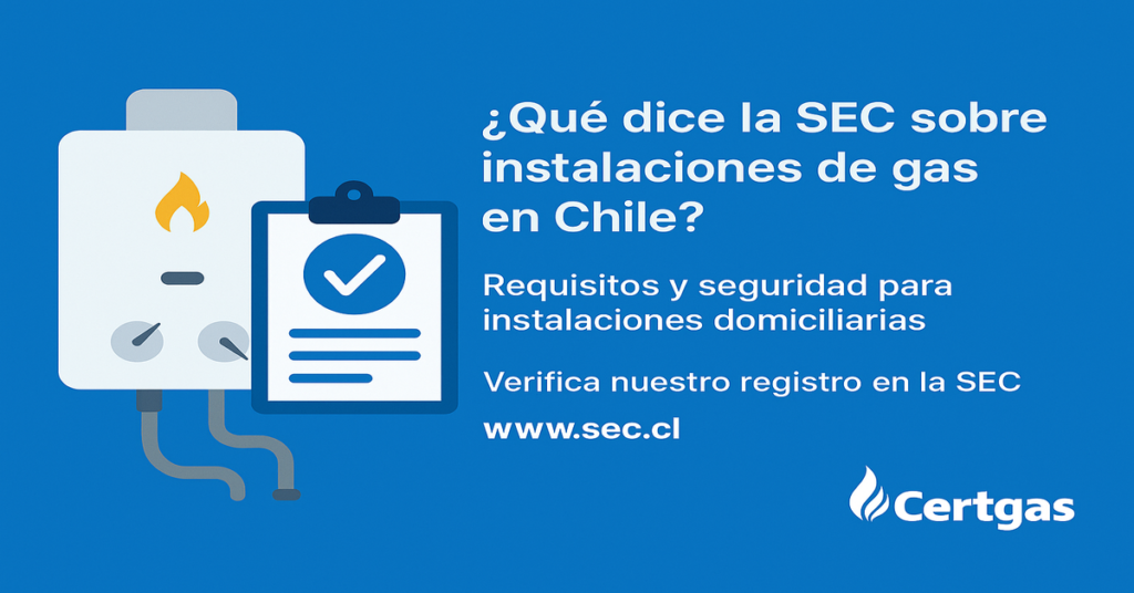 que-dice-la-sec-sobre-instalaciones-gas-chile